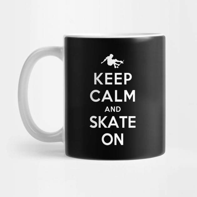 Keep Calm and Skate On by YiannisTees